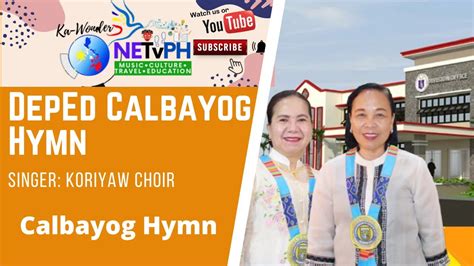 DepEd Calbayog City Hymn .